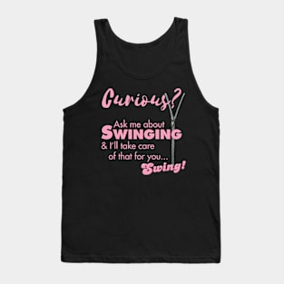 Curious about Swinging? Tank Top